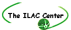 The ILAC Center